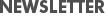 NEWSLETTER